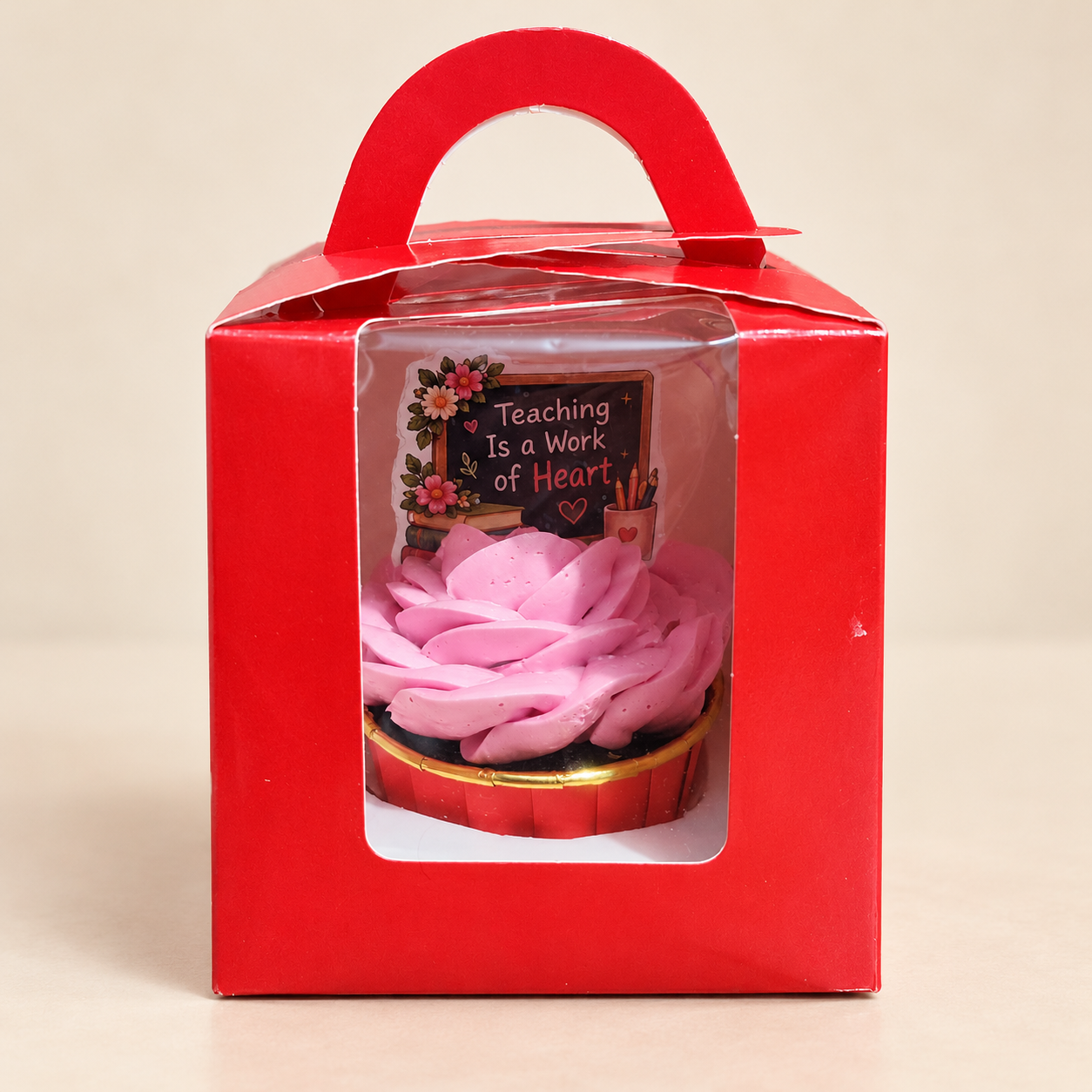 Teacher’s Cupcake · Teaching Is a Work of Heart